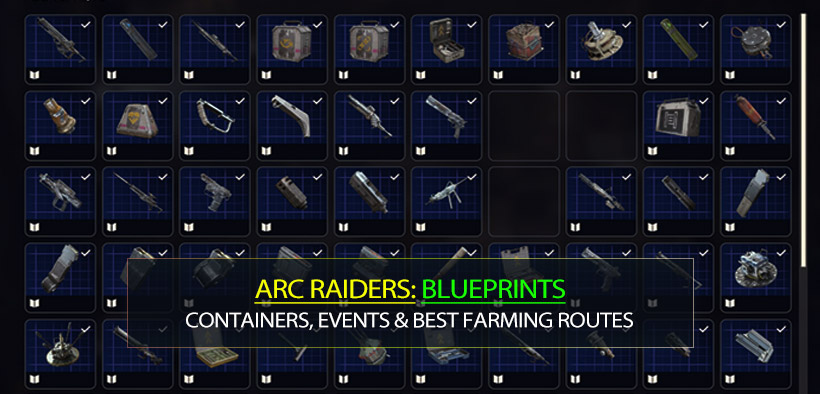 ARC Raiders Blueprint Spawn Guide: Containers, Events & Best Farming Routes