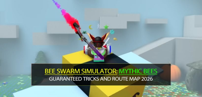 Bee Swarm Simulator Fastest Way to Get Mythic Bees: Guaranteed Tricks and Route Map 2026