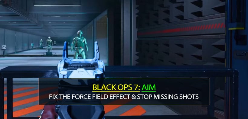 Black Ops 7 Ultimate Aim Guide: Fix the Force Field Effect & Stop Missing Shots