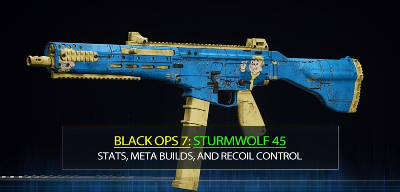 Black Ops 7 Sturmwolf 45 Weapons Guides: Stats, Meta Builds, and Recoil Control