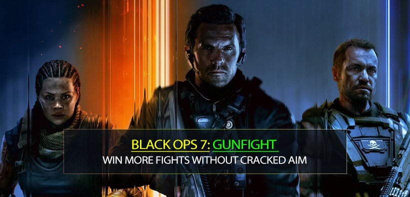 Black Ops 7 Gunfight Guide: How to Win More Fights Without Cracked Aim or Movement