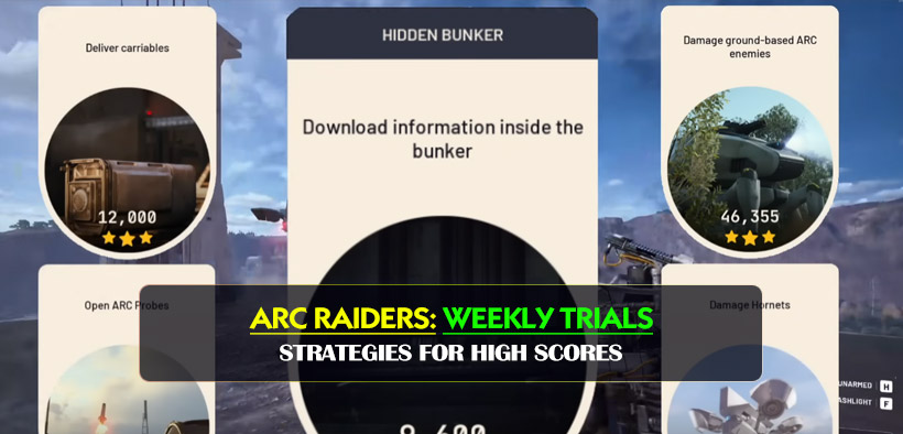 ARC Raiders Weekly Trials Guide: Best Maps, Loadouts, and Strategies for High Scores