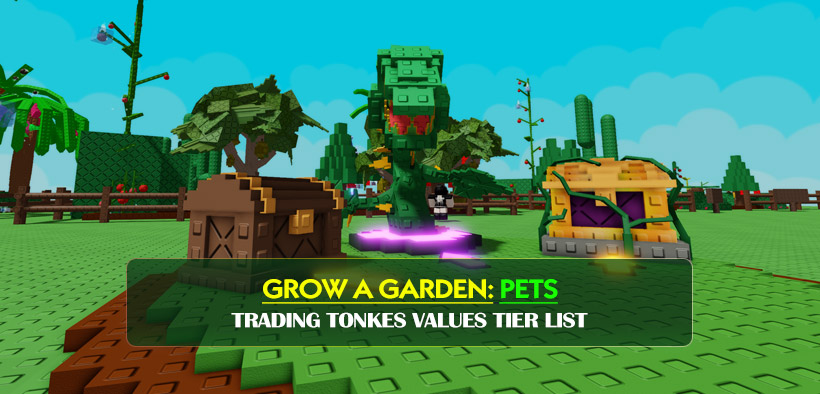 Grow a Garden Pets Trading Tonkes Values Tier List for Buttercup Quest 2