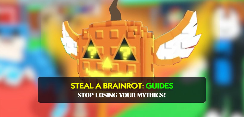Stop Losing Your Mythics! The ONLY Steal A Brainrot Guide You Need