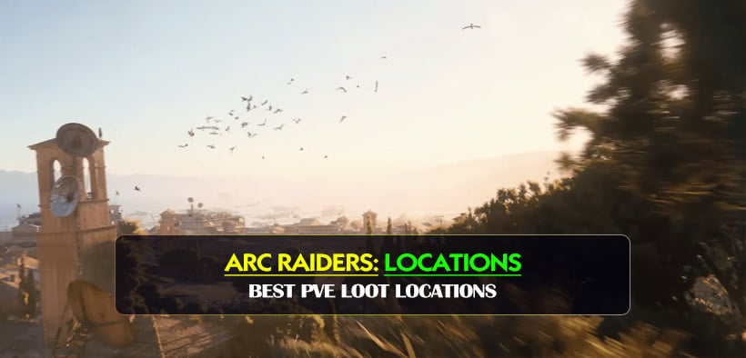 ARC Raiders The Best PvE Loot Locations in Buried City and Dam Battlegrounds