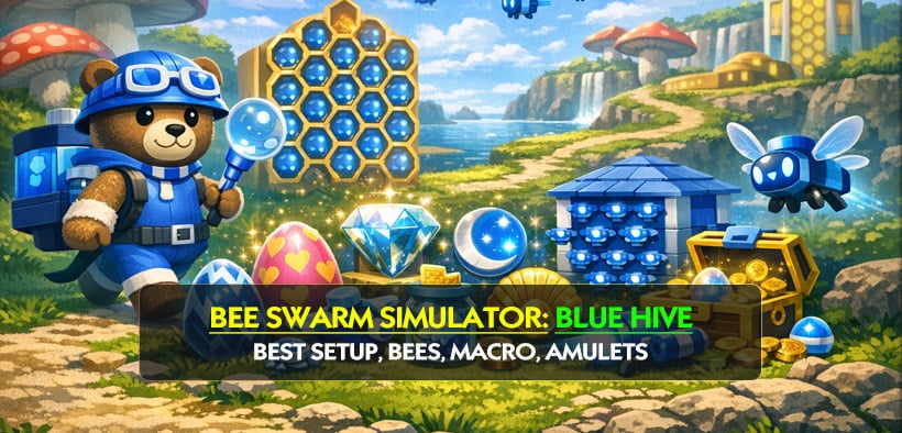 Bee Swarm Simulator Blue Hive Guide (Early & Mid Game): Best Setup, Bees, Macro, Amulets