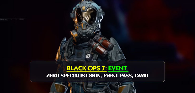 Black Ops 7 Return to Blackout Event & Reward: Zero Specialist Skin, Event Pass, Camo Checklist 