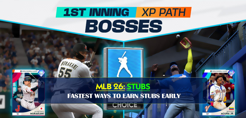 MLB The Show 26 Stubs Guide: Fastest Ways to Earn Stubs Early