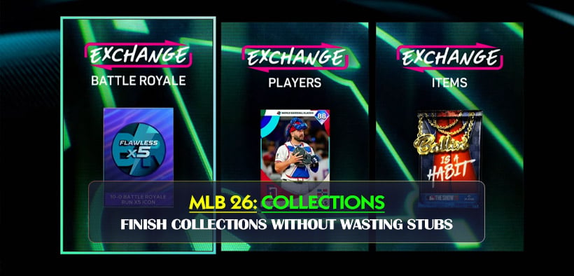 How to Finish MLB The Show 26 Collections Without Wasting Stubs?