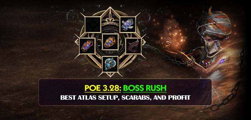 PoE 3.28 Mirage Boss Rush Guide: Best Atlas Setup, Scarabs, and Profit