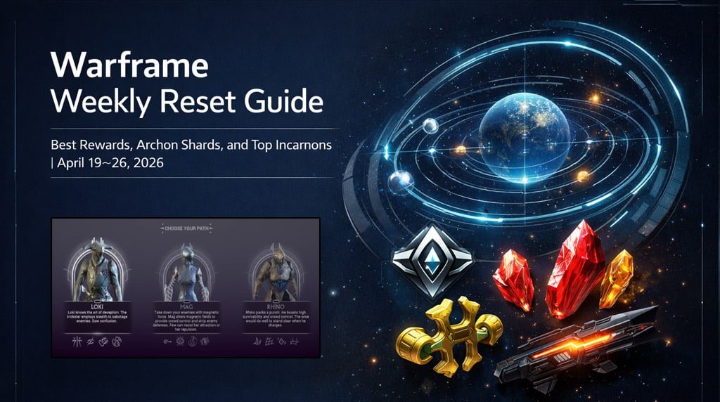 Warframe Weekly Reset Guide (April 19–26): Best Rewards, Incarnons, Archon Hunt, and Farm Guide
