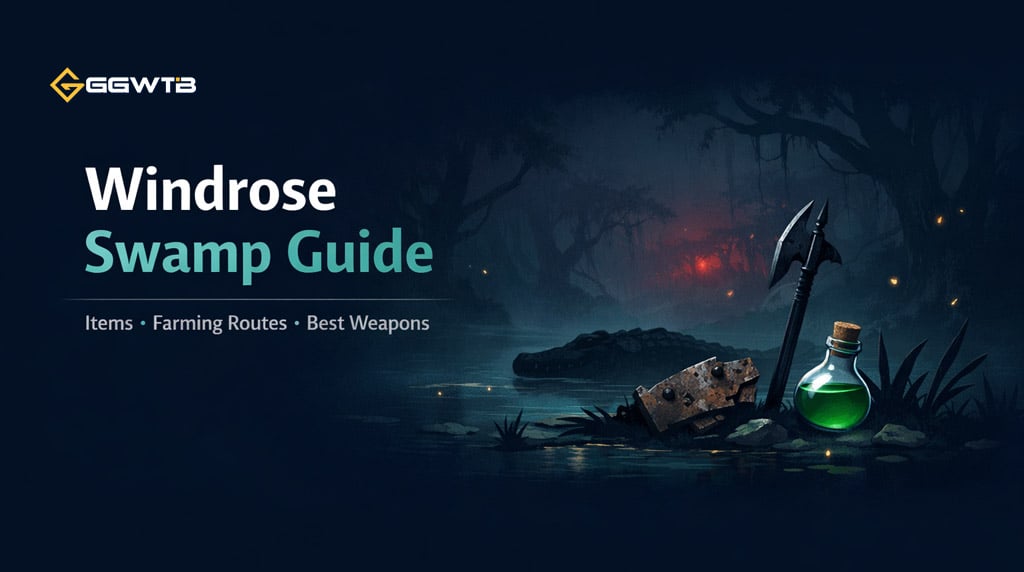 Windrose Swamp Guide: All Swamp Items, Farming Routes, Crafting Uses, and Best Weapons