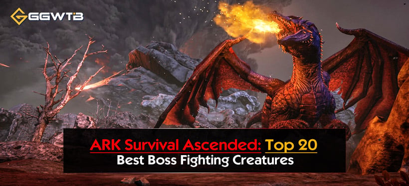 ARK Survival Ascended: Top 20 Best Boss Fighting Creatures