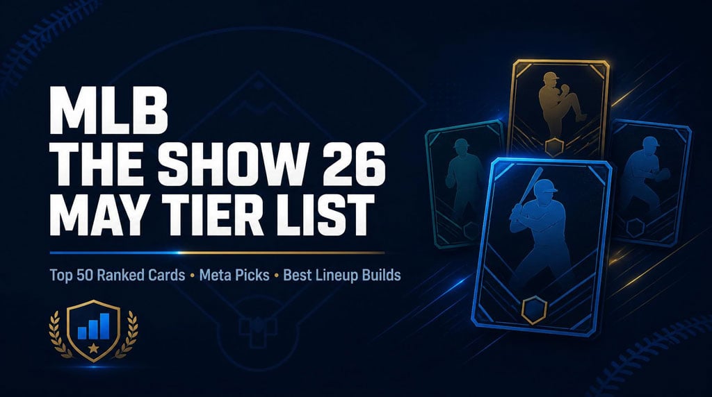 MLB The Show 26 Players May Tier List: Best Cards for Ranked Seasons