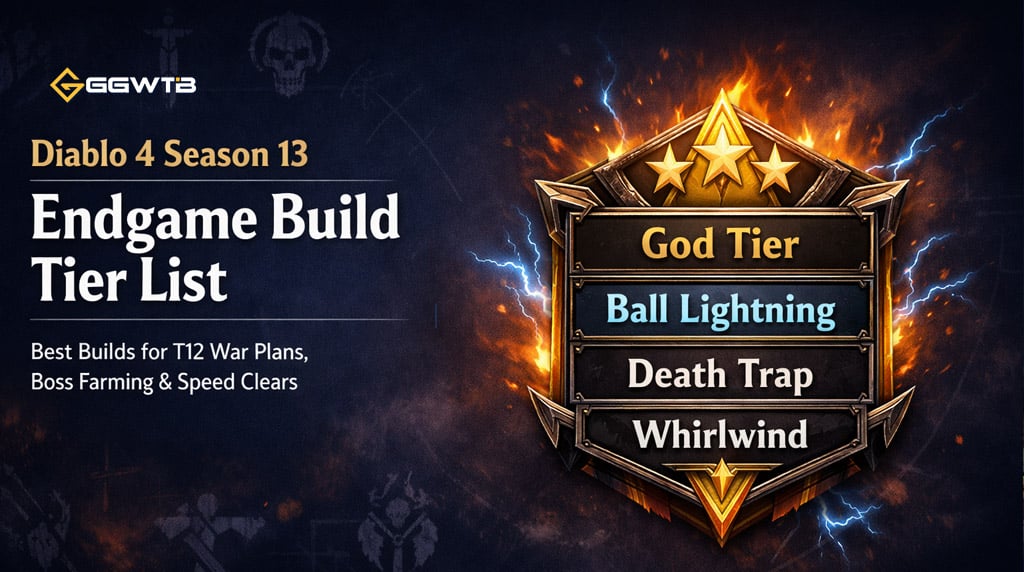 Diablo 4 Season 13 Endgame Build Tier List: Best Builds for T12 War Plans and Boss Farming