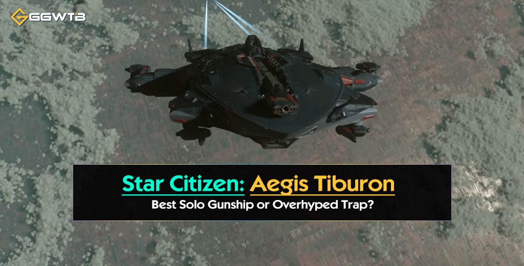 Star Citizen Aegis Tiburon: Best Solo Gunship or Overhyped Trap?