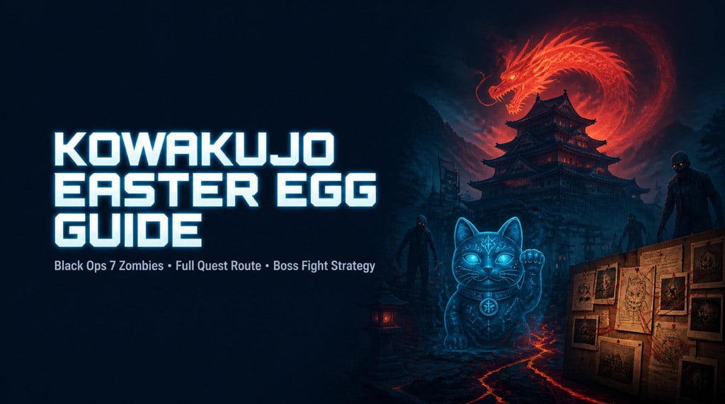 Black Ops 7 Zombies Fast KOWAKUJO Easter Egg Guide: Cat Wonder Weapon, Evidence Puzzles