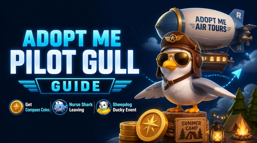Adopt Me Pilot Gull Guide: How to Get the Summer Camp Journey Part 3 Pet