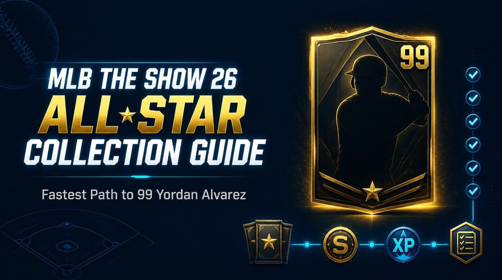 MLB The Show 26 All-Star Collection Guide: Fastest Way to Unlock 99 Yordan Alvarez