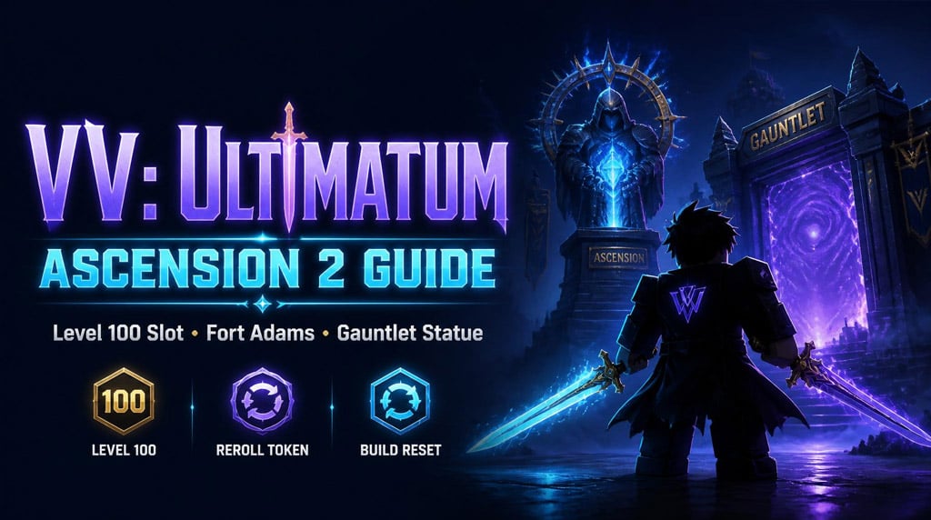 How to Get Ascension 2 in VV: Ultimatum: Fast Update 2 Guide