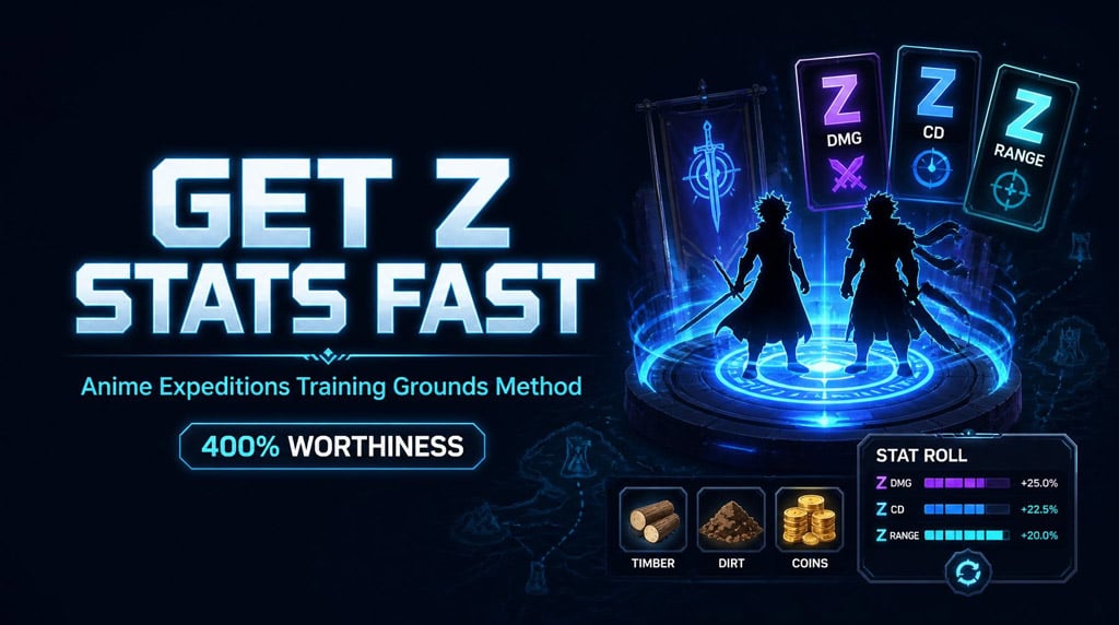How to Get Z Stats Fast in Anime Expeditions: Best Training Grounds Method