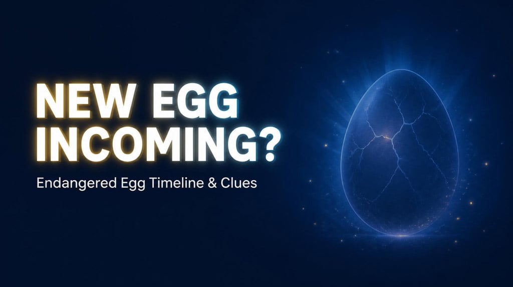 Adopt Me New Egg Coming Soon: Endangered Egg Timeline, Clues & Prep Guide