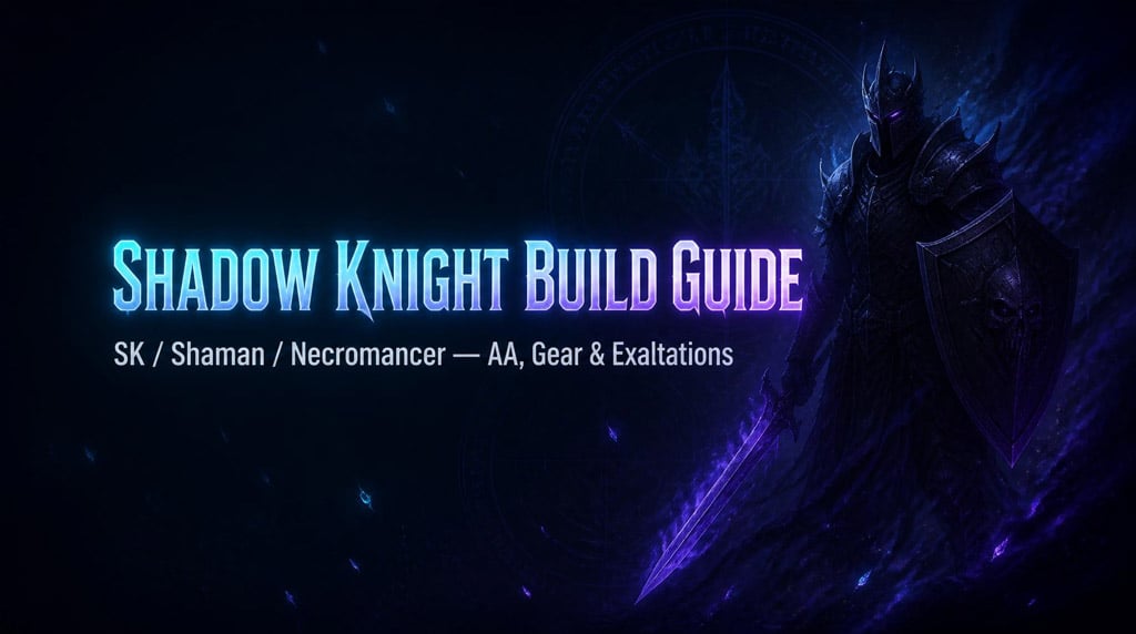 EverQuest Legends Shadow Knight/Shaman/Necromancer Build: DoT-Tank Progression Guide