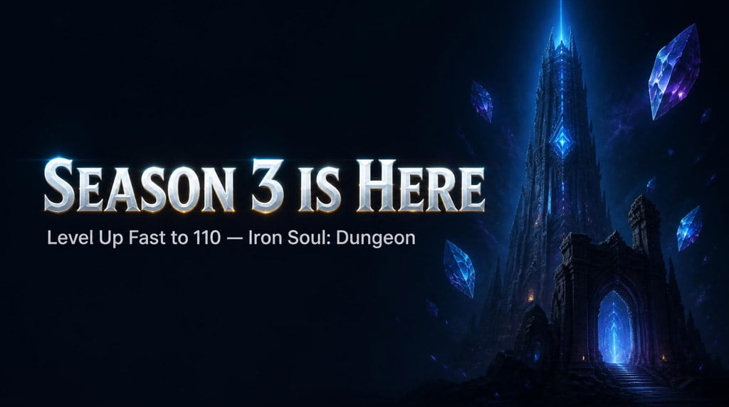 Iron Soul: Dungeon Season 3 Leveling Guide: Fastest Way to Hit Level 110