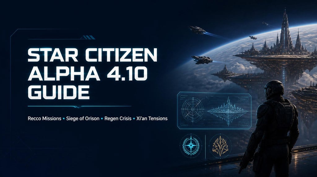 Star Citizen Alpha 4.10 Guide: Recco Battaglia Missions, Siege of Orison, Regen Crisis