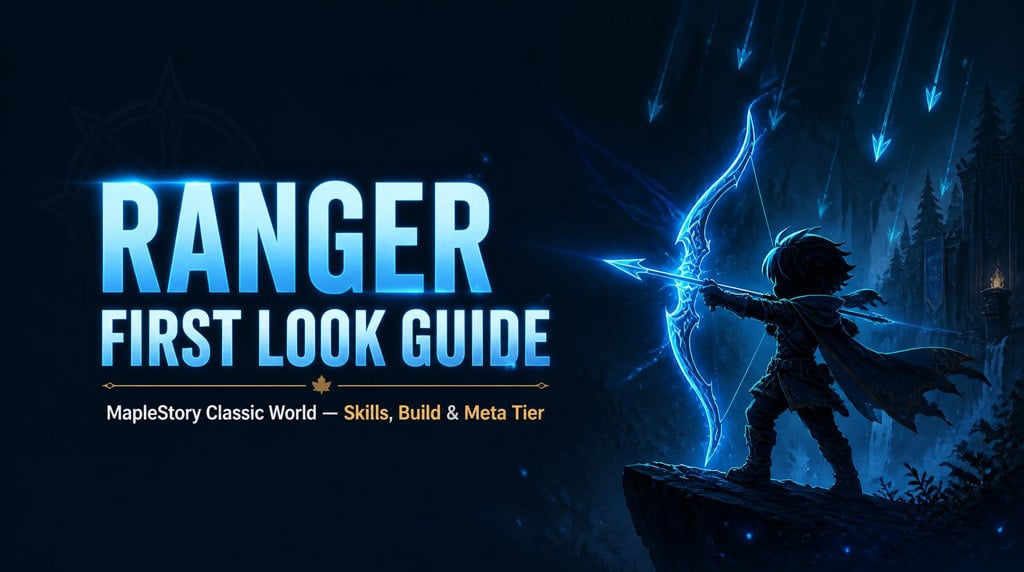 MapleStory Classic World Ranger Guide: Skills, Build & Meta Tier List