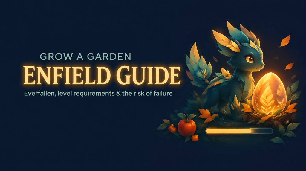 Grow a Garden Enfield Guide: Everfallen Roll Rules & Level Loss