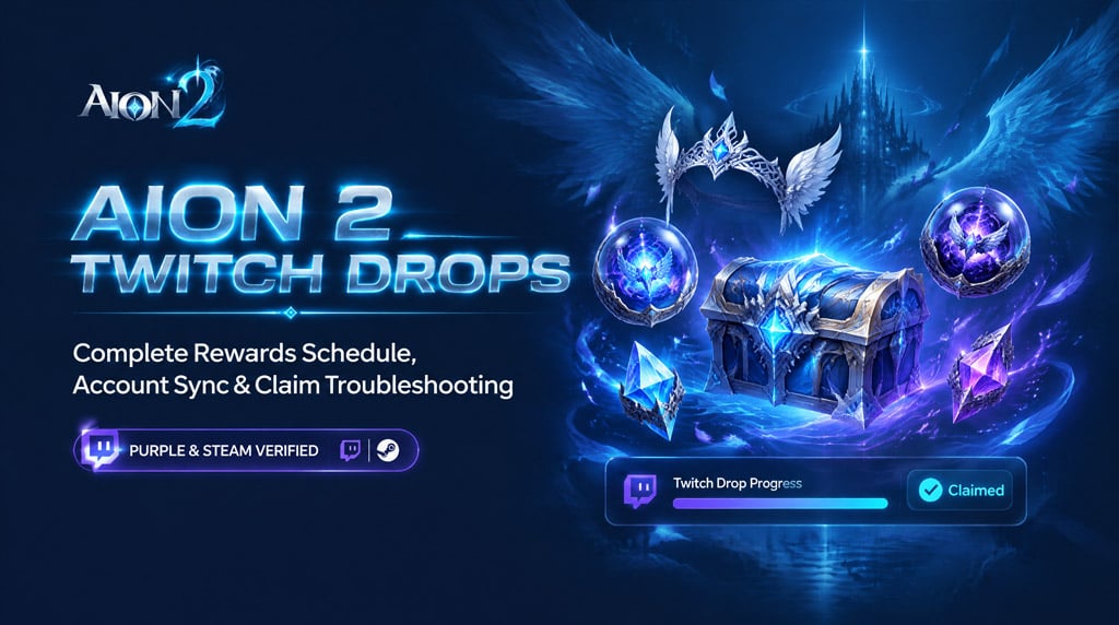  Aion 2 Twitch Drops: Full Schedule, Account Link & Claim Fixes