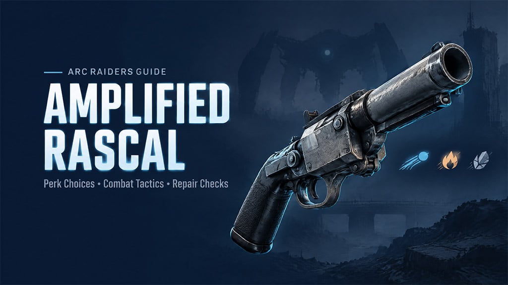 ARC Raiders Amplified Rascal Guide: Best Perks, Damage & Repair Checks ARC Raiders Amplified Rascal Guide: Best Perks, Damage & Repair Checks