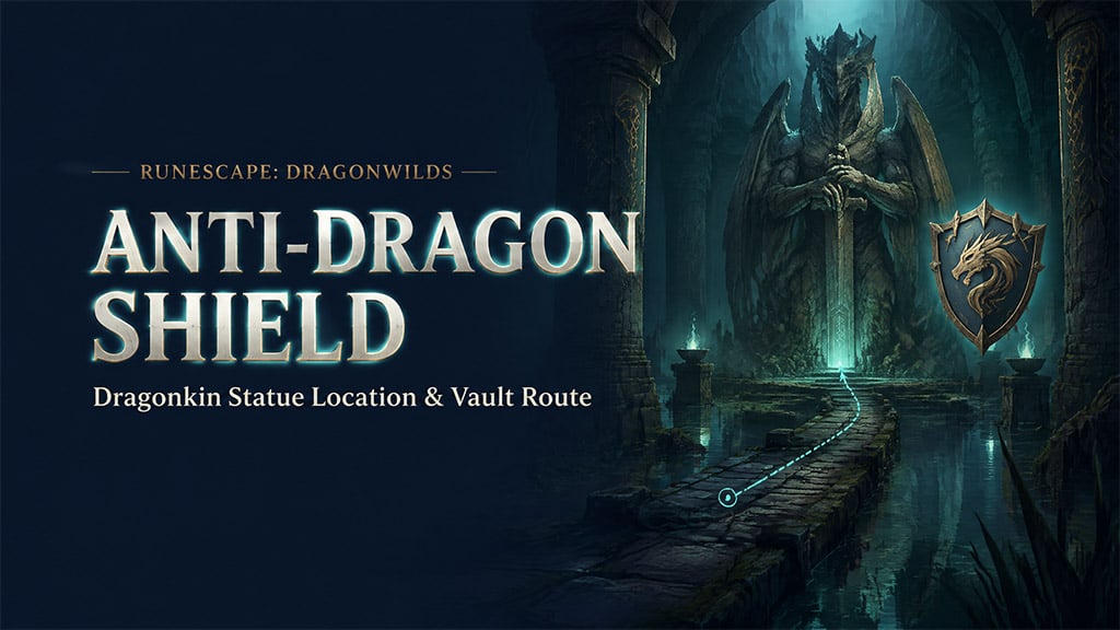 Dragonwilds Anti-Dragon Shield Recipe: Statue Location and Vault Route