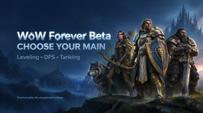 WoW Forever Beta Best Classes: Leveling, DPS and Tank Main Picks