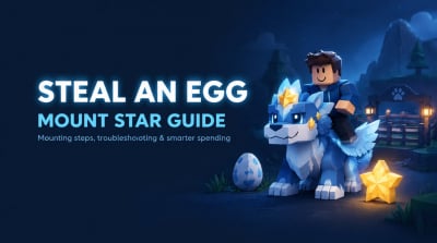 Steal An Egg Mount Star Guide: Ride Pets and Troubleshoot Mounting