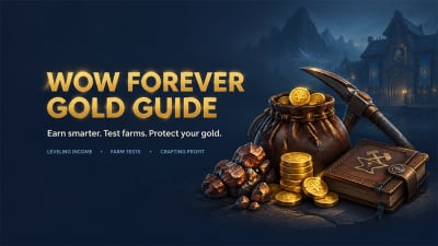 WoW Forever Gold Guide: Leveling Income, Add-Ons, Farm Tests & Crafting Profit