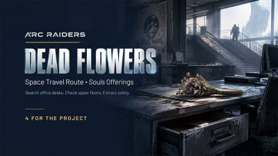 ARC Raiders Dead Flowers Farming: Space Travel Route and Project Checklist