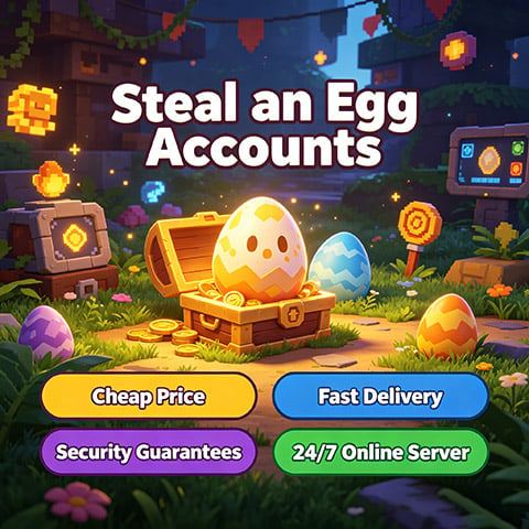 Buy Steal an Egg Account | Cheap Steal an Egg Accounts