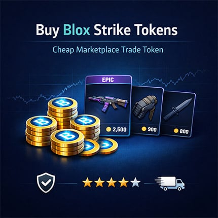 Buy Cheap BloxStrike Tokens for Fast Marketplace Trading