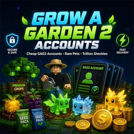 Grow a Garden 2 Accounts : Buy GAG2 Rare Pets & Seeds Accs