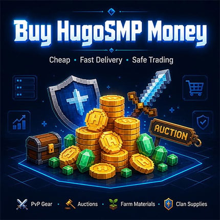 Buy HugoSMP Money Cheap & Fast | Hugo SMP Currency Shop