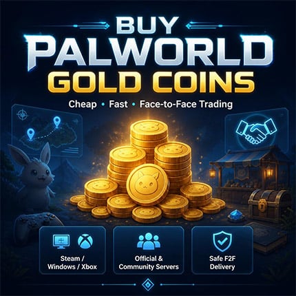 Buy Palworld Gold Coins: Cheap, Fast & Face-to-Face Trading