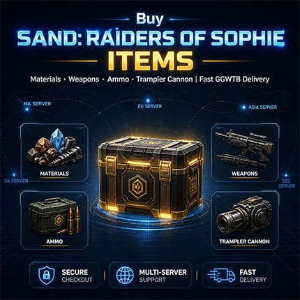 Buy Raiders of Sophie Items - Fast Materials, Weapons & Ammo