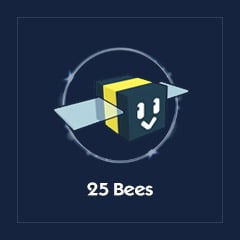25 Bees, Lots of Honey, Full Access