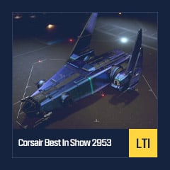 Corsair Best In Show 2953 - Standalone Ship (LTI/CCU'd)