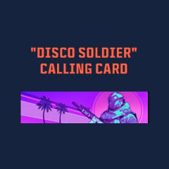 Disco Soldier - Calling Card Token Code