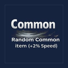 Random Common Item [+3% Speed]