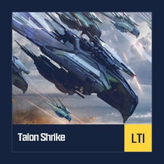 Talon Shrike - Standalone Ship (LTI/CCU'd)