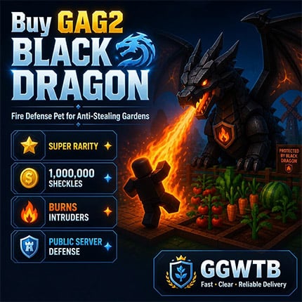 Buy GAG2 Black Dragon — Fire Defense Pet for Anti-Stealing Gardens